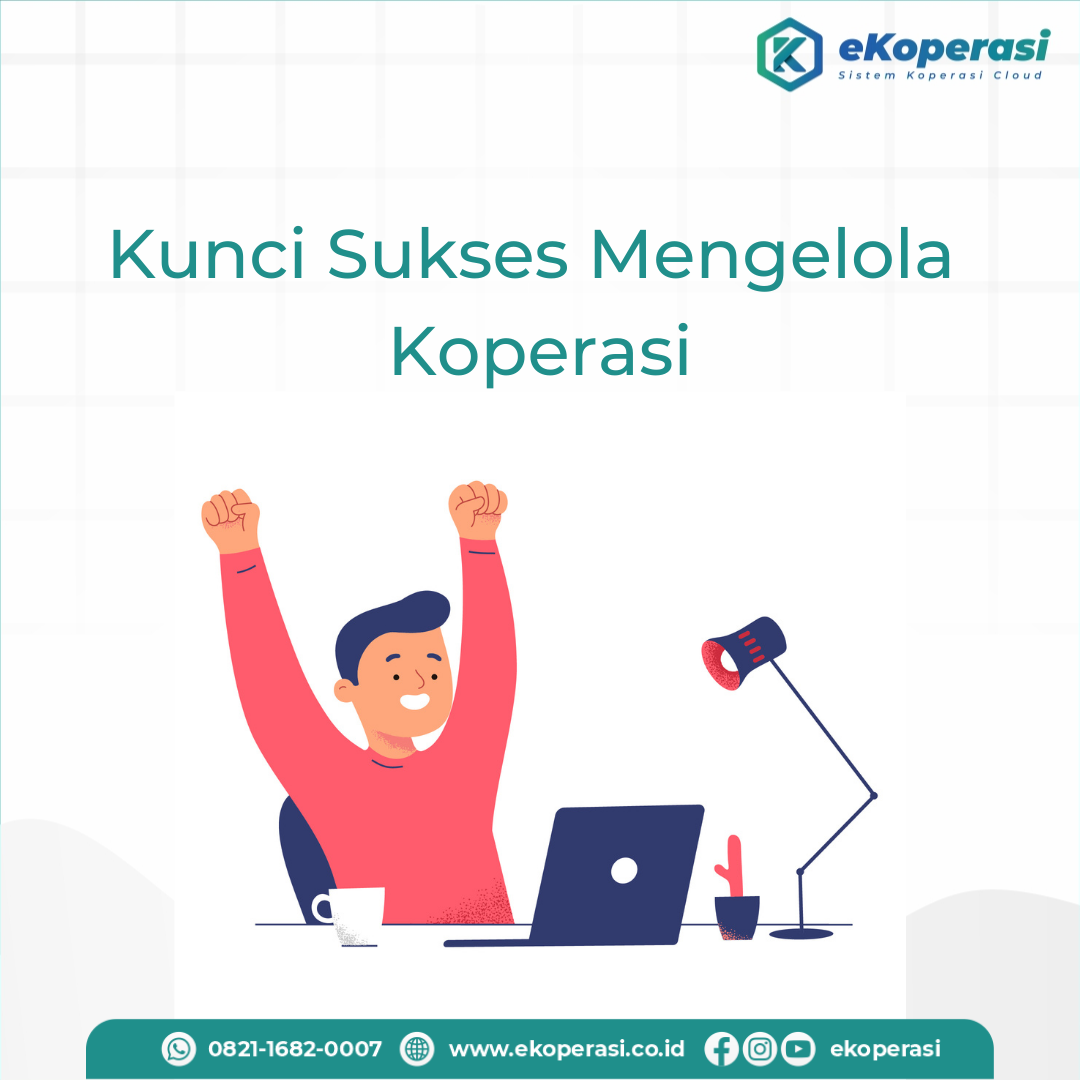 eKoperasi-Kunci Sukses Mengelola Koperasi