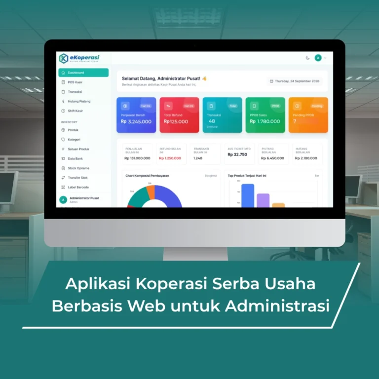 Aplikasi Koperasi Serba Usaha Terbaik untuk Kelola Banyak Unit