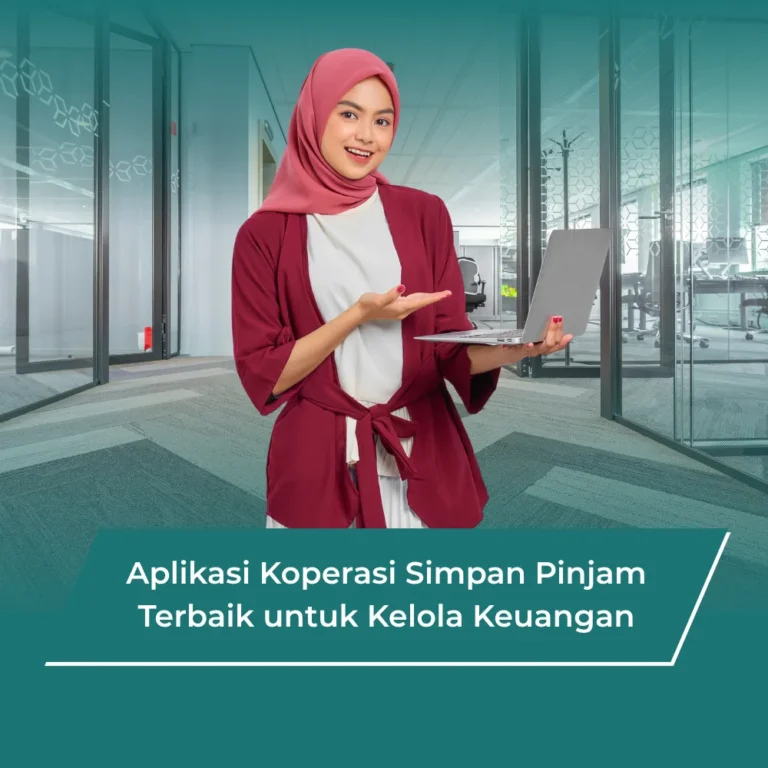 Aplikasi Koperasi Simpan Pinjam Terbaik untuk Kelola Keuangan