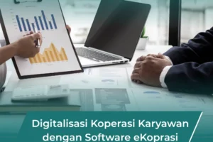 Digitalisasi Koperasi Karyawan dengan Software eKoprasi: Langkah Nyata Menuju Koperasi Modern dan Efisien