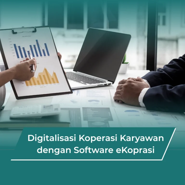 Digitalisasi Koperasi Karyawan dengan Software eKoprasi