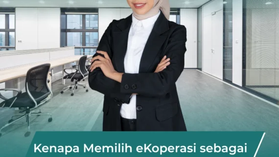 Kenapa Memilih eKoperasi sebagai Software Koperasi Digital?