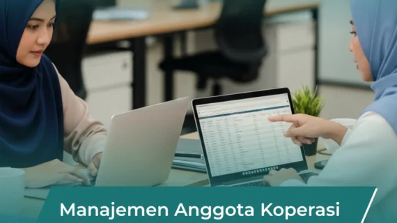 Manajemen Anggota Koperasi Digital: Solusi Data Lebih Rapi dan Transparan