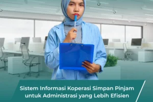 Sistem Informasi Koperasi Simpan Pinjam untuk Administrasi yang Lebih Efisien
