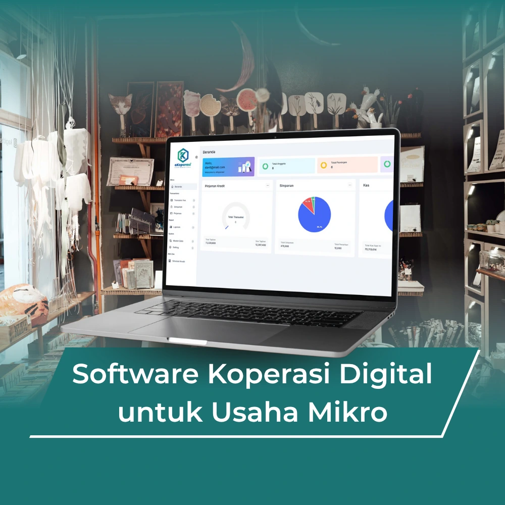 Software Koperasi Digital untuk Usaha Mikro: Solusi Modern Pengelolaan Koperasi di Era Digital