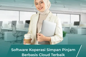 Software Koperasi Simpan Pinjam Berbasis Cloud Terbaik