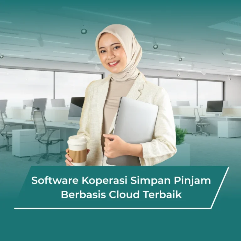 Software Koperasi Simpan Pinjam Berbasis Cloud Terbaik