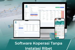 Software Koperasi Tanpa Instalasi Ribet untuk Pengelolaan Lebih Mudah