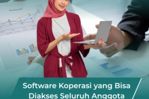 Software Koperasi yang Bisa Diakses Seluruh Anggota