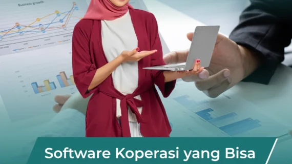 Software Koperasi yang Bisa Diakses Seluruh Anggota