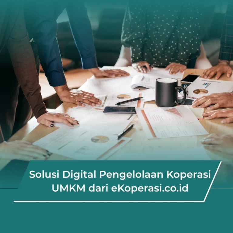 Solusi Digital Pengelolaan Koperasi UMKM dari eKoperasi.co.id