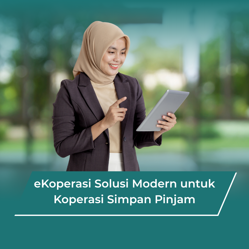 eKoperasi Solusi Modern untuk Koperasi Simpan Pinjam